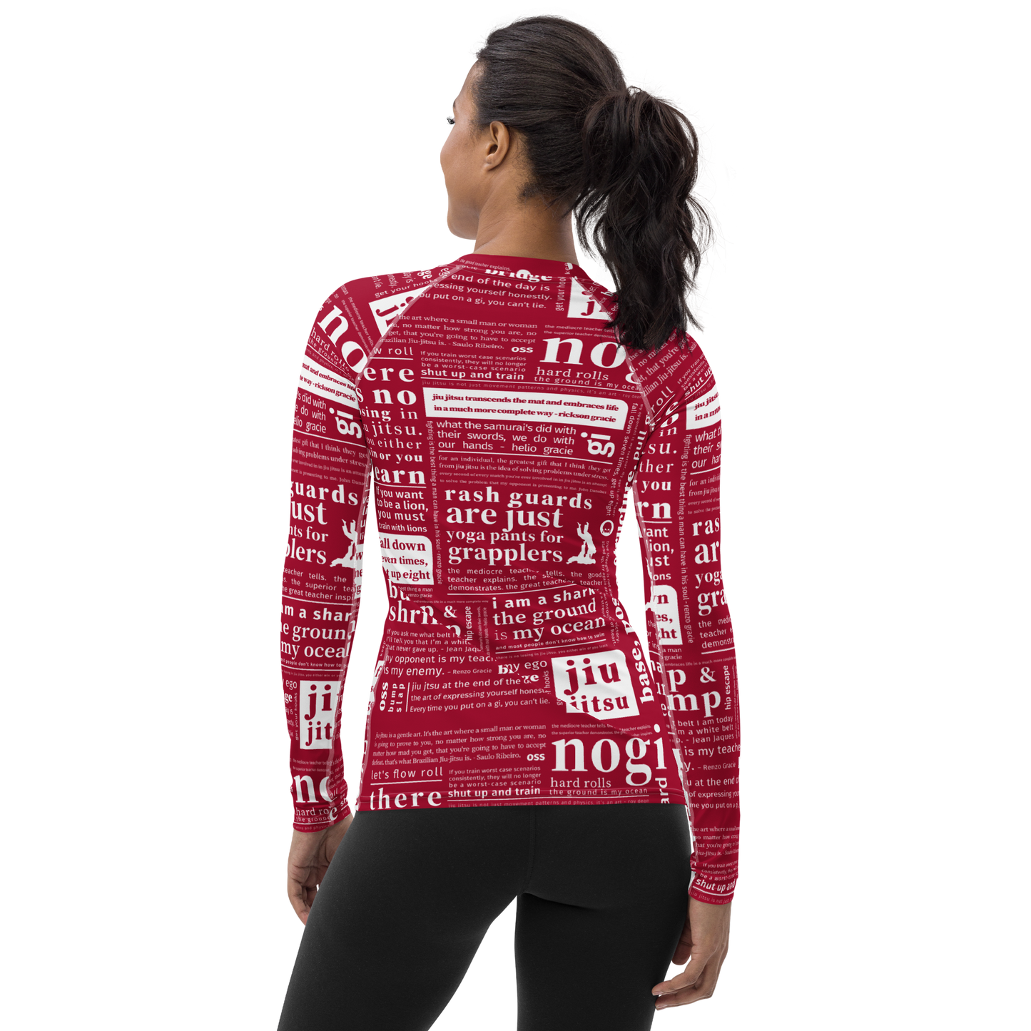Rash Guards are just Yoga Pants for Grapplers - Women's Rash Guard