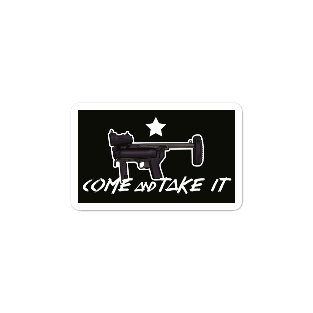 Come & Take It! Bubble-free stickers