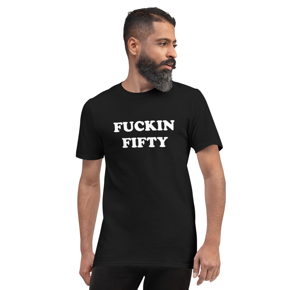 Fuckin Fifty Short-Sleeve T-Shirt