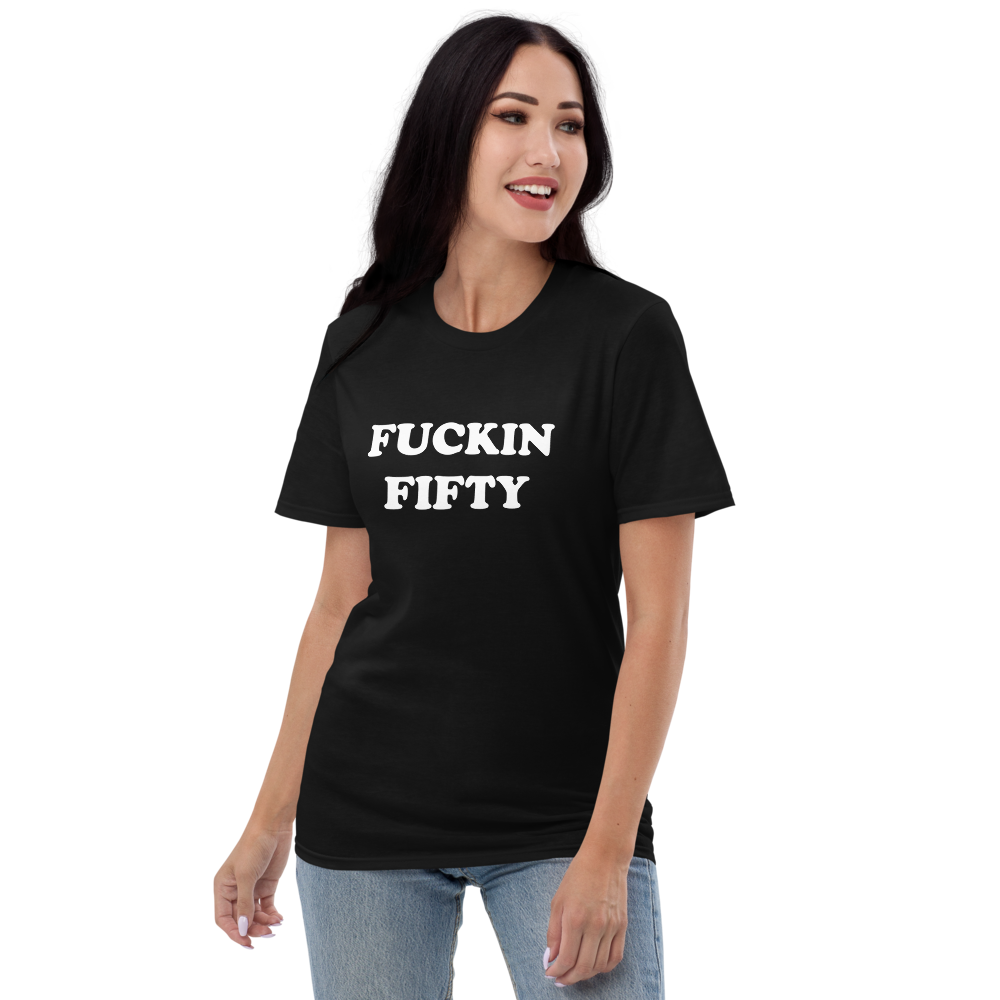 Fuckin Fifty Short-Sleeve T-Shirt